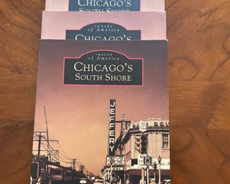 Chicago's South Shore book,  3  available,  was $6 each, NOW $4 each