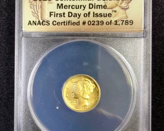 2016 W Centennial 1/10 Ounce 24K Gold Mercury Dime, ANACS Certified SP70 First Day Of Issue #239 Of 1789