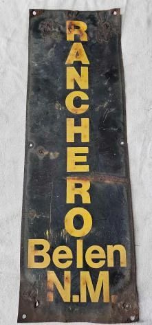 #2330 • Ranchero Belen N.M. Single Sided Painted Sign
