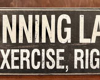 Running Late...Wood Sign