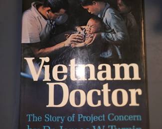Vietnam Doctor, 1966 signed by the author