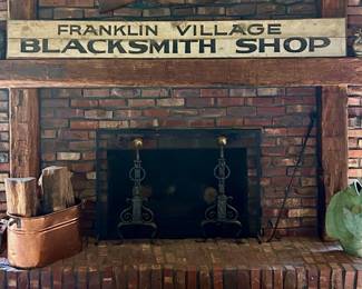 Vintage Franklin Michigan Blacksmith wooden trade sign ($350), Andirons ($200)