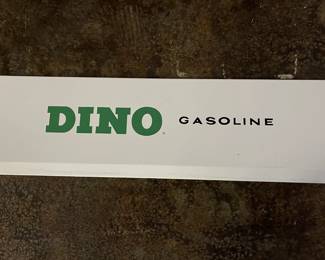 Dino Gasoline Sign front view