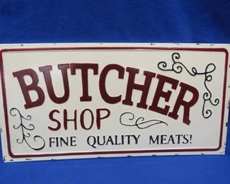 Lot 326. New 30" x 15" Metal Butcher Shop sign