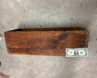 Wood box “High Explosives dangerous” on both sides.  (#2  giant powder on one end)