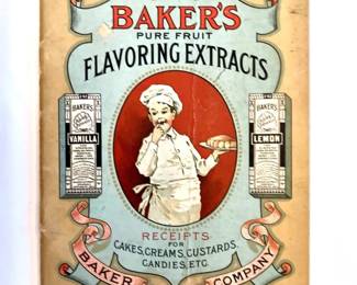 Baker's Flavoring Extracts Receipts for Cakes, Creams, Custards, Candies
