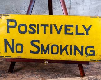 Positively No Smoking sign