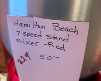#224	Hamilton Beach Red Stand Mixer - New w/attachments	 $50.00 
