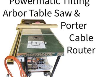 Powermatic Tilting Arbor Table Saw & Porter Cable Router