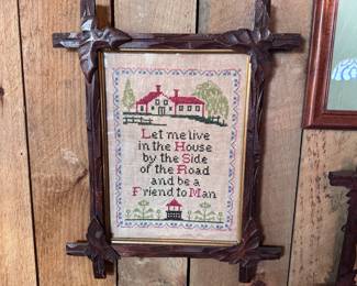Cross stitch (ca. 1920) 'Let me live in the House...' mild stains on the bottom, Adirondack frame 20" x 15"