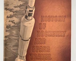 History of Rocketry and Space Travel book
