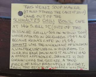 Heinz soup maker - originally in Schmaltz's Chili Bowl Cafe (now Huisache Grill)