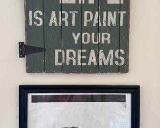 Life Is Art Paint Your Dreams Slogan Art.
