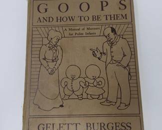 Antique Book Goops And How to Be Them by Gulett Burgess