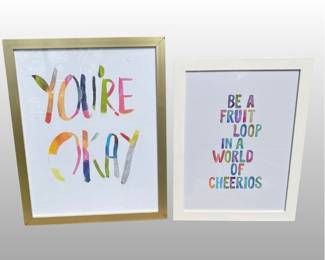 Framed Rainbow Art Prints "Your Okay" And "Be A Fruit Loop In A World Of Cheerios"
