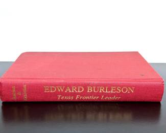 Book, Edward Burleson Texas Frontier Leader by John H Jenkins and Kenneth Kesselus 