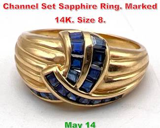 Lot 197 14K Gold Modernist Channel Set Sapphire Ring. Marked 14K. Size 8. 