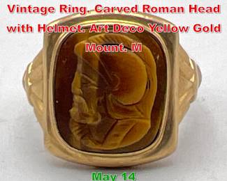 Lot 217 10K Gold Carved Tiger Eye Vintage Ring. Carved Roman Head with Helmet. Art Deco Yellow Gold Mount. M