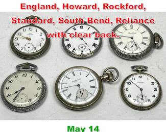 Lot 275 Lot 6 Pocket Watches. New England, Howard, Rockford, Standard, South Bend, Reliance with clear back.