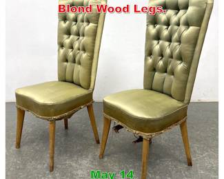 Lot 530 Pr Tufted Tall Back Chairs. Blond Wood Legs.