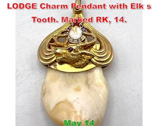 Lot 103 14K Gold Riker Bros. ELKS LODGE Charm Pendant with Elk s Tooth. Marked RK, 14. 