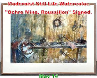 Lot 469 CHARLES SCHMIDT Modernist Still Life Watercolor. Ochre Mine, Roussillon Signed. 