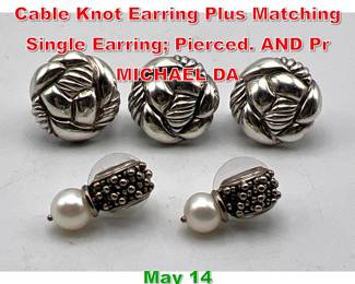 Lot 32 Pr DAVID YURMAN Sterling Cable Knot Earring Plus Matching Single Earring Pierced. AND Pr MICHAEL DA