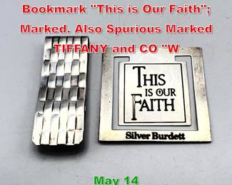 Lot 51 TIFFANY and CO Sterling Bookmark This is Our Faith Marked. Also Spurious Marked TIFFANY and CO W