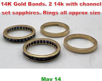 Lot 108 4pc 14K Gold Rings. 2 Plain 14K Gold Bands. 2 14k with channel set sapphires. Rings all approx size 