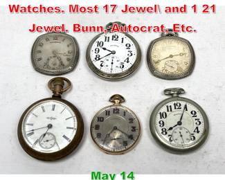Lot 273 Lot 6 ILLINOIS Pocket Watches. Most 17 Jewel and 1 21 Jewel. Bunn, Autocrat, Etc.