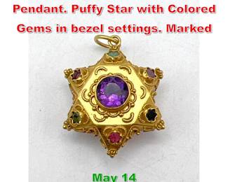 Lot 112 18K Gold Large 3D Star Pendant. Puffy Star with Colored Gems in bezel settings. Marked