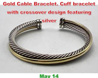 Lot 53 DAVID YURMAN Sterling 18K Gold Cable Bracelet. Cuff bracelet with crossover design featuring silver 