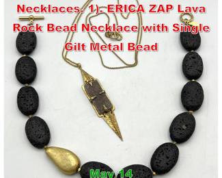 Lot 91 2pc Signed Studio Craft Necklaces. 1. ERICA ZAP Lava Rock Bead Necklace with Single Gilt Metal Bead