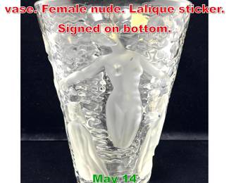 Lot 435 LALIQUE Ondines Crystal vase. Female nude. Lalique sticker. Signed on bottom. 