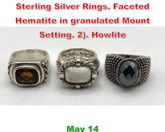 Lot 48 3pc MICHAEL DAWKINS Sterling Silver Rings. Faceted Hematite in granulated Mount Setting. 2. Howlite