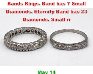 Lot 223 2pc Platinum Diamond Bands Rings. Band has 7 Small Diamonds. Eternity Band has 23 Diamonds. Small ri