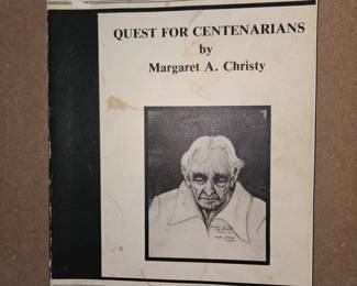 Quest for Centenarians by Margaret A. Christy!

