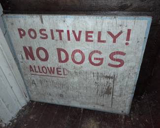 Vintage Handpainted "No Dogs" Sign