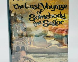 First Edition "The Last Voyage Of Somebody The Sailor" John Barth