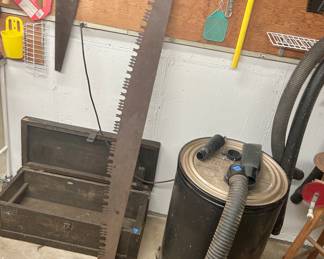 Antique wood box $40, 
Home & Dust collector $30
2 person saw $65
Various hand saws