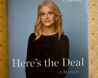 Book - Here's the Deal by Kellyanne Conway / Autographed