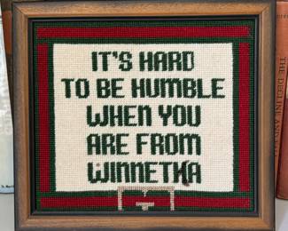 It's Hard To Be Humble When You Are From Winnetka Needlepoint. 