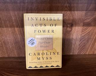 Caroline Myss autographed Invisible Acts of Power