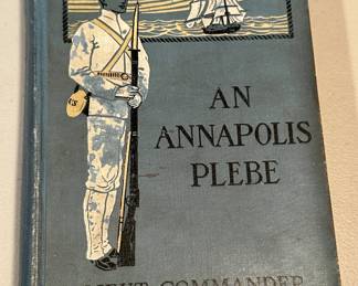 "An Annapolis Plebe" Lieut. Commander Edward L Beach USN