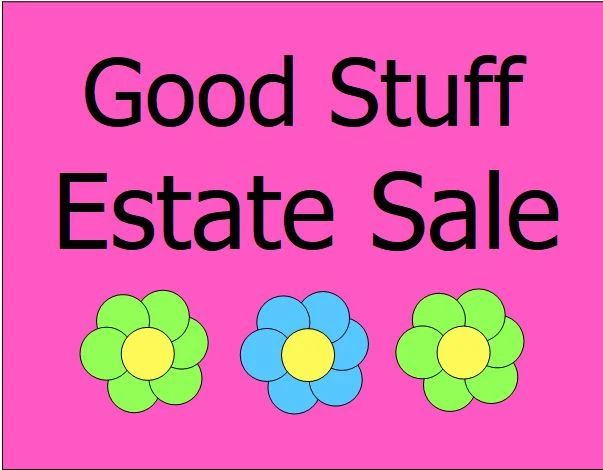 Good Stuff Estate Sale