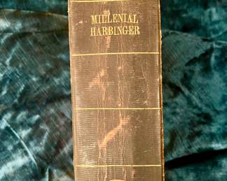 Millenial Harbinger by Alexander Campbell Vol VI & VII.