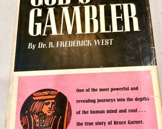 GOD'S GAMBLER, DEDICATED AND SIGNED BY DR. FREDERICK WEST.