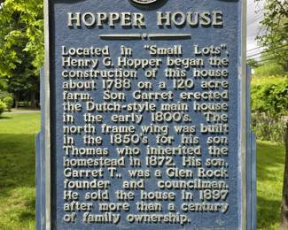 Hopper House, listed in the National Register of Historic Homes and the Bergen County Historical Society. As noted, construction of this house began about 1788 on a 120-acre farm.