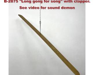 Lot 915 Val Bertoia 6ft Bronze Sculpture B2875 Long gong for song with clapper. See video for sound demon