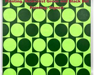 Lot 914 TIM RAY FISHER Signed Op Art Painting. Modernist Green and Black Dot Painting. Signed. 